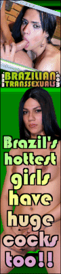 Brazilian Shemales are the Horniest in the World